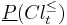 \underline{P}(Cl_t^{\leq})