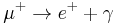 \mu^%2B\to e^%2B %2B \gamma