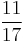 \frac{11}{17}