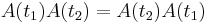 A(t_1)A(t_2)=A(t_2)A(t_1)