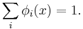 \sum_i \phi_i(x) = 1.\,