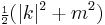  {\scriptstyle\frac{1}{2}}(|k|^2%2Bm^2)