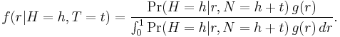  f(r | H=h, T=t) = 
  \frac {\Pr(H=h | r, N=h%2Bt) \, g(r)} {\int_0^1 \Pr(H=h |r, N=h%2Bt) \, g(r) \, dr}. \!