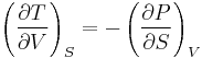 \left(\frac{\partial T}{\partial V}\right)_S = -\left(\frac{\partial P}{\partial S}\right)_V