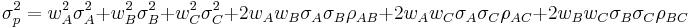  \sigma_p^2  = w_A^2 \sigma_A^2  %2B w_B^2 \sigma_B^2 %2B w_C^2 \sigma_C^2 %2B 2w_Aw_B  \sigma_{A} \sigma_{B} \rho_{AB}
%2B 2w_Aw_C  \sigma_{A} \sigma_{C} \rho_{AC} %2B 2w_Bw_C  \sigma_{B} \sigma_{C} \rho_{BC}