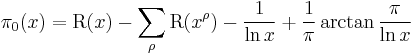 \pi_{0}(x) = \operatorname{R}(x) - \sum_{\rho}\operatorname{R}(x^{\rho}) - \frac1{\ln x} %2B \frac1\pi \arctan \frac\pi{\ln x}