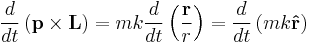 
\frac{d}{dt} \left( \mathbf{p} \times \mathbf{L} \right) = 
m k \frac{d}{dt} \left( \frac{\mathbf{r}}{r}\right) = 
\frac{d}{dt} \left( mk\mathbf{\hat{r}} \right)
