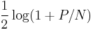 \frac{1}{2}\log(1%2BP/N)