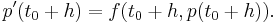  p'(t_0%2Bh) = f(t_0%2Bh, p(t_0%2Bh)). \, 