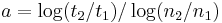 a = \log(t_2/t_1) / \log(n_2/n_1)