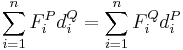 
\sum^n_{i=1}F^P_id^Q_i = \sum^n_{i=1}F^Q_id^P_i
