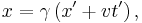 x=\gamma\left(x' %2B vt'\right) , 