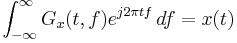  \int_{-\infty}^\infty G_x(t,f) e^{j2\pi tf}\,df = x(t) 