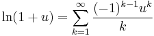 \ln(1 %2B u) = \sum_{k = 1}^{\infty} \frac{(-1)^{k-1}u^{k}}{k} 