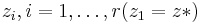 z_i, i = 1, \dots, r (z_1 = z*)