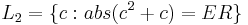 L_2=\{c: abs(c^2 %2B c)=ER \}\,