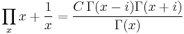 \prod _x x%2B\frac {1}{x} = \frac{C\, \Gamma (x-i) \Gamma (x%2Bi)}{\Gamma (x)}