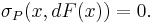 \sigma_P(x,dF(x)) = 0.