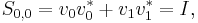 S_{0,0} = v_0 v_0 ^* %2B v_1 v_1 ^* = I ,