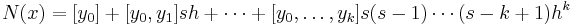 N(x)= [y_0] %2B [y_0,y_1]sh %2B \cdots %2B [y_0,\ldots,y_k] s (s-1) \cdots (s-k%2B1){h}^{k} 