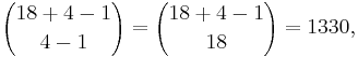 {18%2B4-1 \choose 4-1}={18%2B4-1 \choose 18} = 1330,