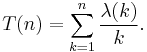 T(n) = \sum_{k=1}^n \frac{\lambda(k)}{k}.