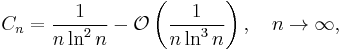 C_n = \frac1{n\ln^2 n} - \mathcal{O}\left(\frac1{n\ln^3 n}\right),\quad n\to\infty,