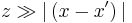 z \gg \big|\left(x - x^\prime\right)\big|