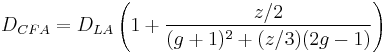  D_{CFA} = D_{LA} \left(1 %2B \frac{z/2}{(g%2B1)^2%2B(z/3)(2g-1)}\right) 