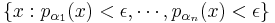 \{x: p_{\alpha_1}(x) < \epsilon, \cdots, p_{\alpha_n}(x) < \epsilon\}