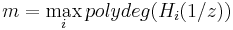  m = \max_i polydeg (H_i(1/z)) \,