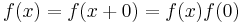 f(x)= f(x%2B0) = f(x) f(0)