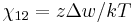 \chi_{12} = z\Delta w/kT \,