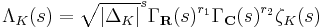 \Lambda_K(s)=\sqrt{\left|\Delta_K\right|}^s\Gamma_\mathbf{R}(s)^{r_1}\Gamma_\mathbf{C}(s)^{r_2}\zeta_K(s)