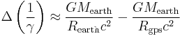  \Delta \left(\frac{1}{\gamma }\right) \approx \frac{G M_{\text{earth}}}{R_{\text{earth}} c^2}-\frac{G M_{\text{earth}}}{R_{\text{gps}} c^2} 