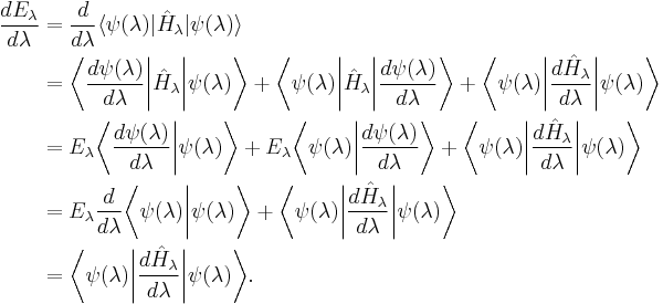 
\begin{align}
\frac{d E_{\lambda}}{d\lambda} &= \frac{d}{d\lambda}\langle\psi(\lambda)|\hat{H}_{\lambda}|\psi(\lambda)\rangle \\
&=\bigg\langle\frac{d\psi(\lambda)}{d\lambda}\bigg|\hat{H}_{\lambda}\bigg|\psi(\lambda)\bigg\rangle %2B \bigg\langle\psi(\lambda)\bigg|\hat{H}_{\lambda}\bigg|\frac{d\psi(\lambda)}{d\lambda}\bigg\rangle %2B \bigg\langle\psi(\lambda)\bigg|\frac{d\hat{H}_{\lambda}}{d\lambda}\bigg|\psi(\lambda)\bigg\rangle \\
&=E_{\lambda}\bigg\langle\frac{d\psi(\lambda)}{d\lambda}\bigg|\psi(\lambda)\bigg\rangle %2B E_{\lambda}\bigg\langle\psi(\lambda)\bigg|\frac{d\psi(\lambda)}{d\lambda}\bigg\rangle %2B \bigg\langle\psi(\lambda)\bigg|\frac{d\hat{H}_{\lambda}}{d\lambda}\bigg|\psi(\lambda)\bigg\rangle \\
&=E_{\lambda}\frac{d}{d\lambda}\bigg\langle\psi(\lambda)\bigg|\psi(\lambda)\bigg\rangle %2B \bigg\langle\psi(\lambda)\bigg|\frac{d\hat{H}_{\lambda}}{d\lambda}\bigg|\psi(\lambda)\bigg\rangle \\
&=\bigg\langle\psi(\lambda)\bigg|\frac{d\hat{H}_{\lambda}}{d\lambda}\bigg|\psi(\lambda)\bigg\rangle.
\end{align}
