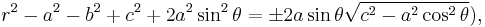 r^2-a^2-b^2%2Bc^2%2B2a^2\sin^2\theta=\pm 2a\sin\theta\sqrt{c^2-a^2\cos^2\theta}),\,