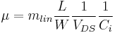 \mu = m_{lin} \frac{L}{W} \frac{1}{V_{DS}} \frac{1}{C_i}