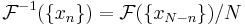 \mathcal{F}^{-1}(\{x_n\}) = \mathcal{F}(\{x_{N - n}\}) / N