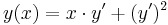  y(x) = x \cdot y' %2B (y')^2 \,\!