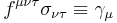 f^{\mu \nu \tau}\sigma_{\nu \tau} \equiv \gamma_{\mu}