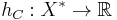 h_C: X^* \to \mathbb{R}