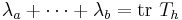 \lambda_a%2B\dots%2B\lambda_b = \mathrm{tr}~T_h