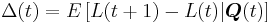  
\Delta(t) = E\left[L(t%2B1) - L(t) | \boldsymbol{Q}(t)\right]
