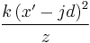 \frac{k\left(x^\prime -jd\right)^2}{z}