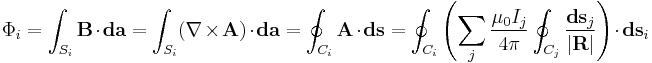   \Phi_{i} = \int_{S_i} \mathbf{B}\cdot\mathbf{da} = \int_{S_i} (\nabla\times\mathbf{A})\cdot\mathbf{da}
  = \oint_{C_i} \mathbf{A}\cdot\mathbf{ds} = \oint_{C_i} \left(\sum_{j}\frac{\mu_0 I_j}{4\pi} \oint_{C_j} \frac{\mathbf{ds}_j}{|\mathbf{R}|}\right) \cdot \mathbf{ds}_i 