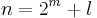 n=2^m%2Bl