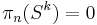 \pi_n(S^k)=0 \,