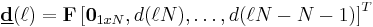 \underline{\mathbf{d}}(\ell) = \mathbf{F}\left[ \mathbf{0}_{1xN}, d(\ell N),\dots,d(\ell N-N-1) \right]^T