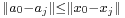 \scriptstyle\|a_0-a_j\|\leq\|x_0-x_j\|